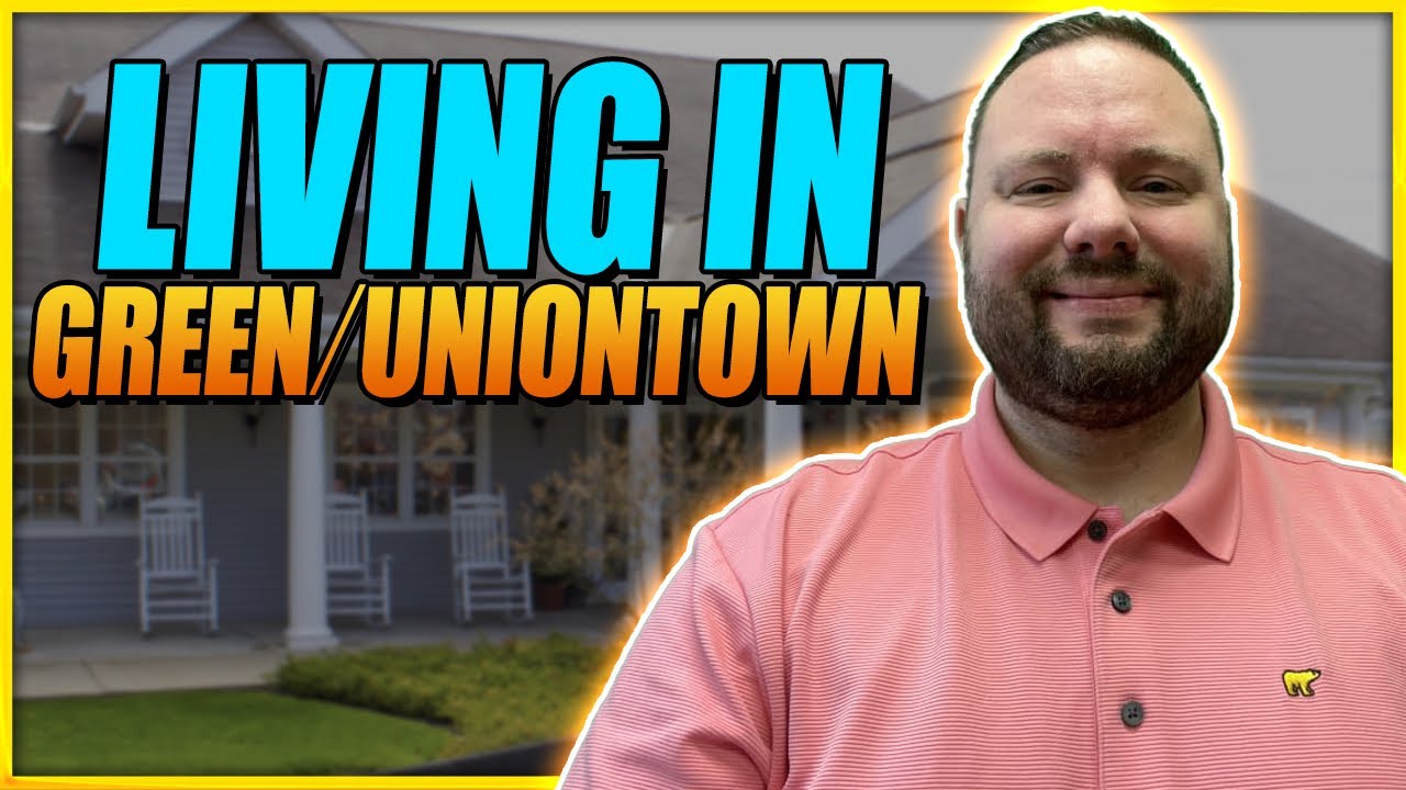 Living in Uniontown and Green Ohio