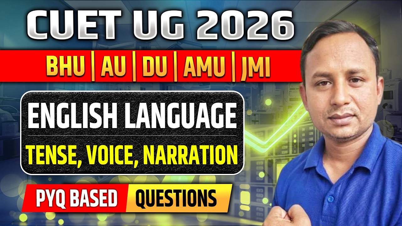 CUET English Language 2026 | Tenses/Voice/Narration | CUET English Language Most Important PYQ's