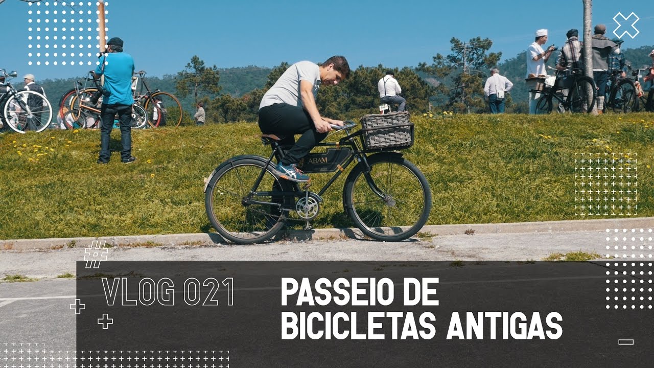 Passeio de bicicletas antigas | VLOG#021 | Bicicletas Antigas em Esposende