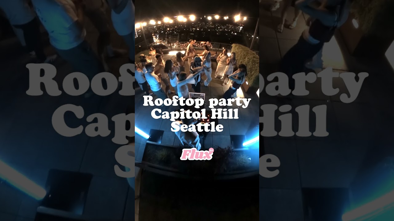 Rooftop party, Capitol Hill, Seattle #seattledj #seattleevents