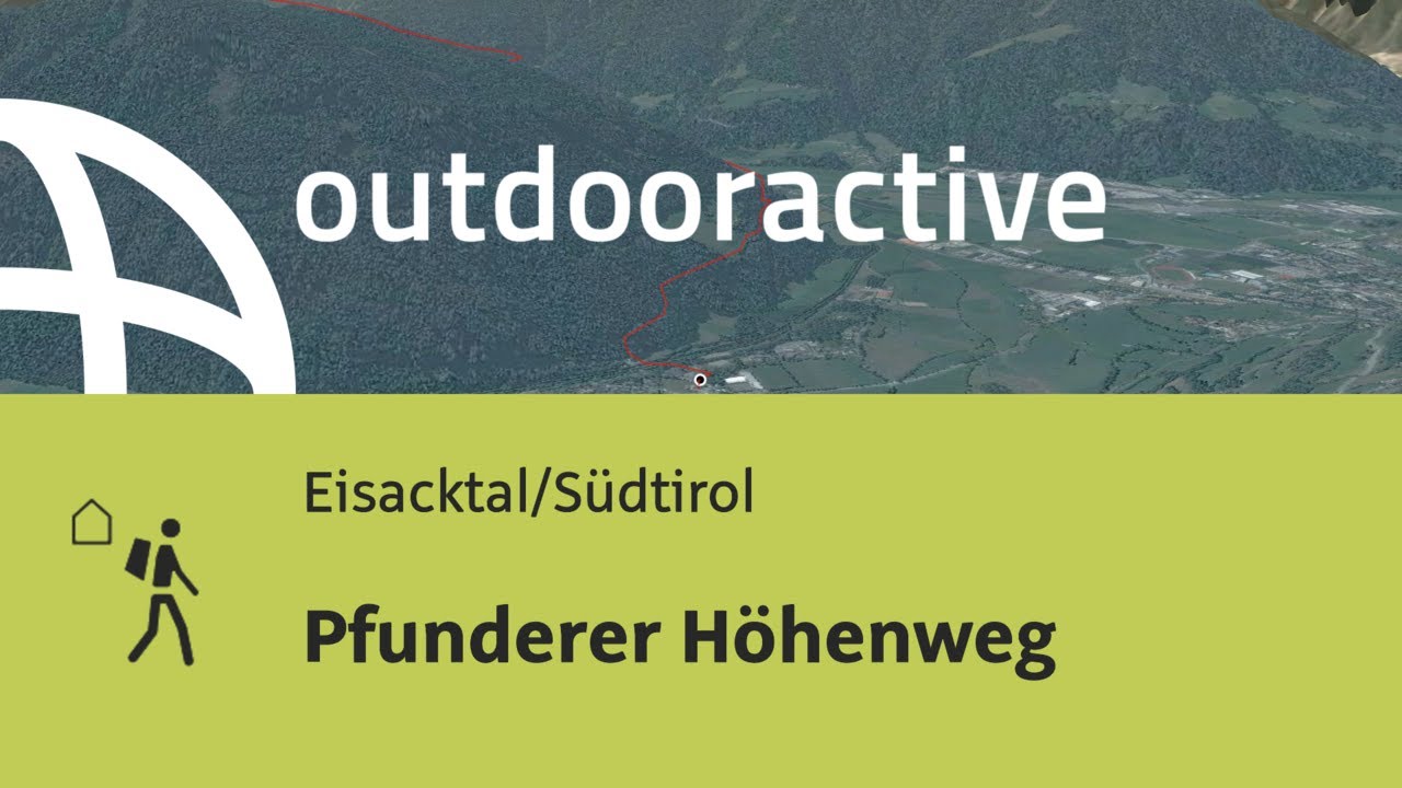 Fernwanderweg im Eisacktal/Südtirol: Pfunderer Höhenweg