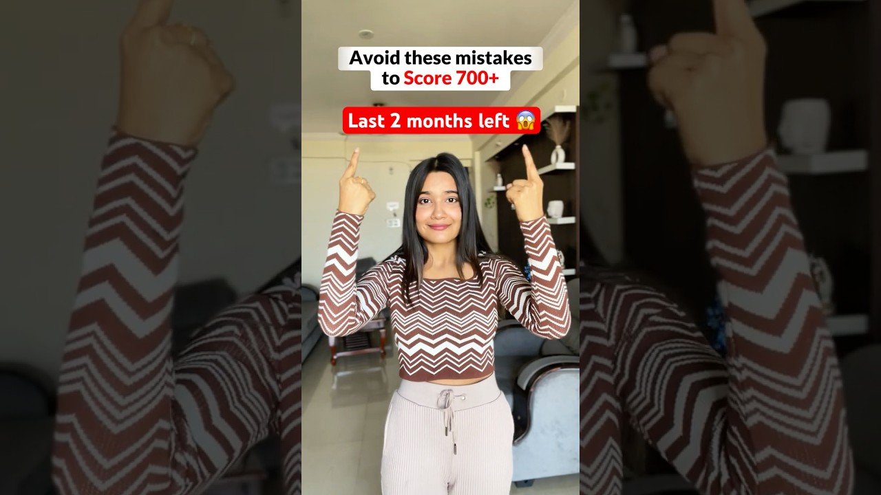 Avoid these mistakes in last 2 months to score 700+ in NEET  !