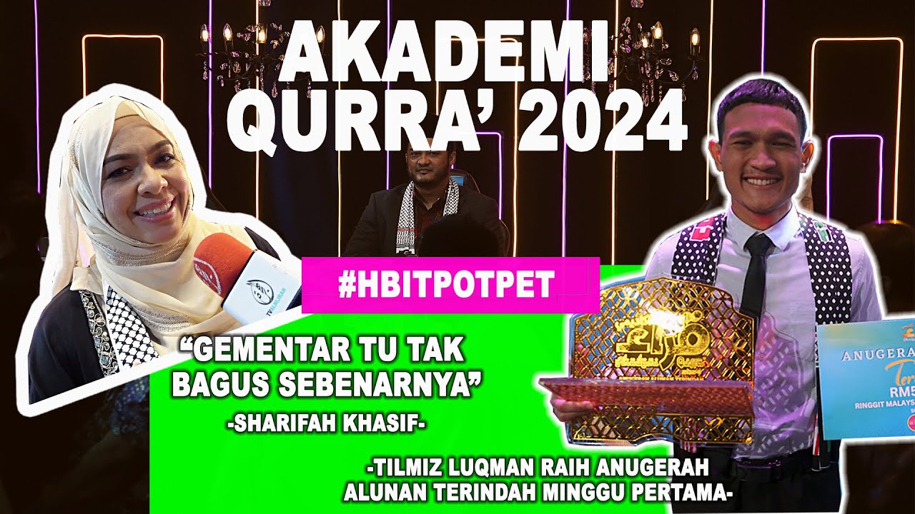 AKADEMI QURRA 2024: TILMIZ LUQMAN RAIH ANUGERAH ALUNAN TERINDAH, TILMIZ ARIF MOHON UNDUR DIRI