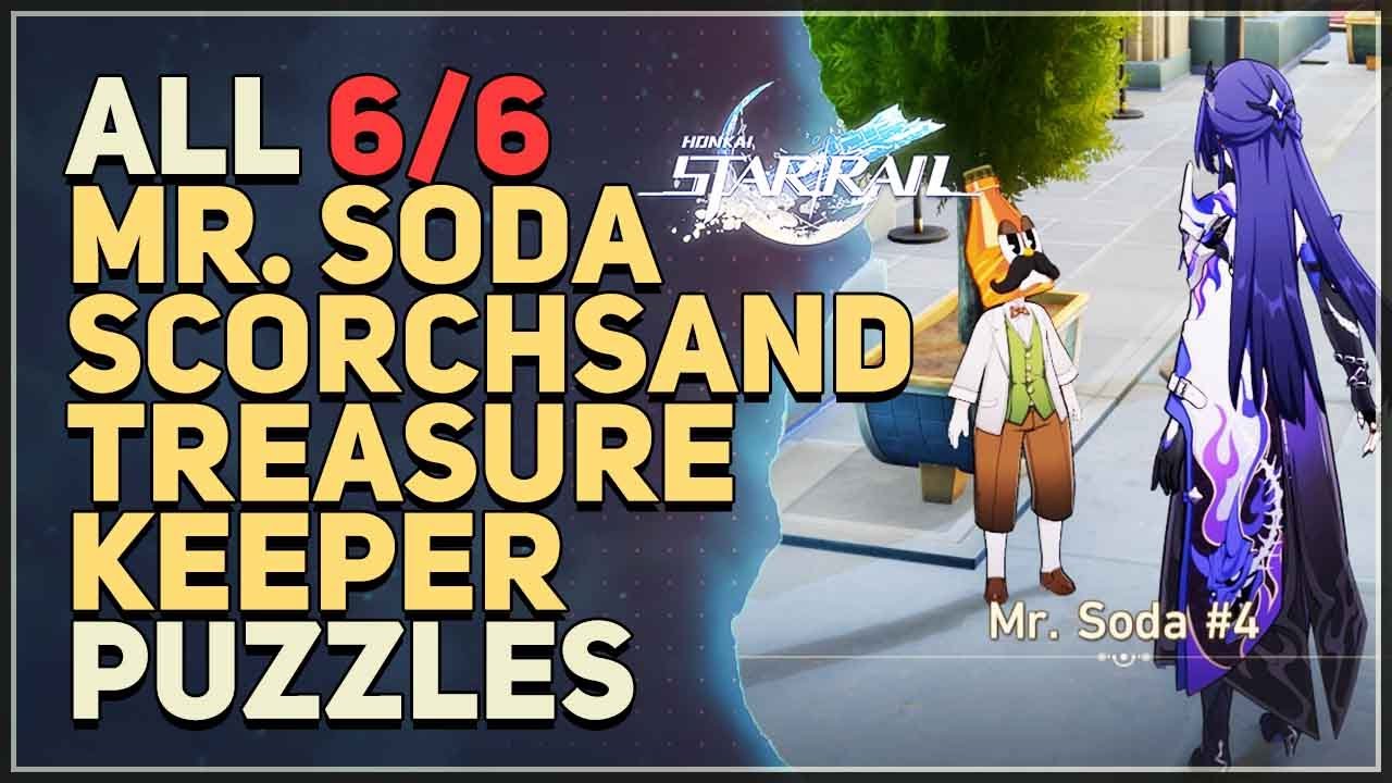 All Mr. Soda Scorchsand Treasure Keeper Puzzles Honkai Star Rail