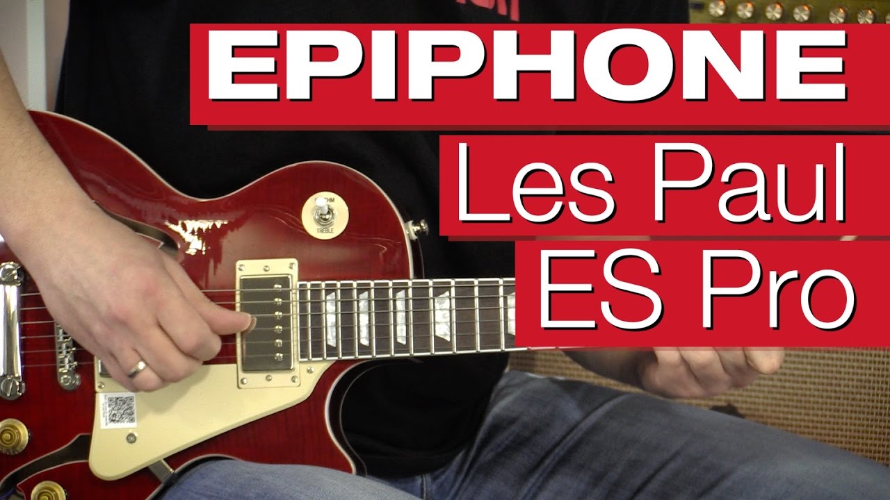 Epiphone Les Paul ES PRO (Was kann die Pro Version?)
