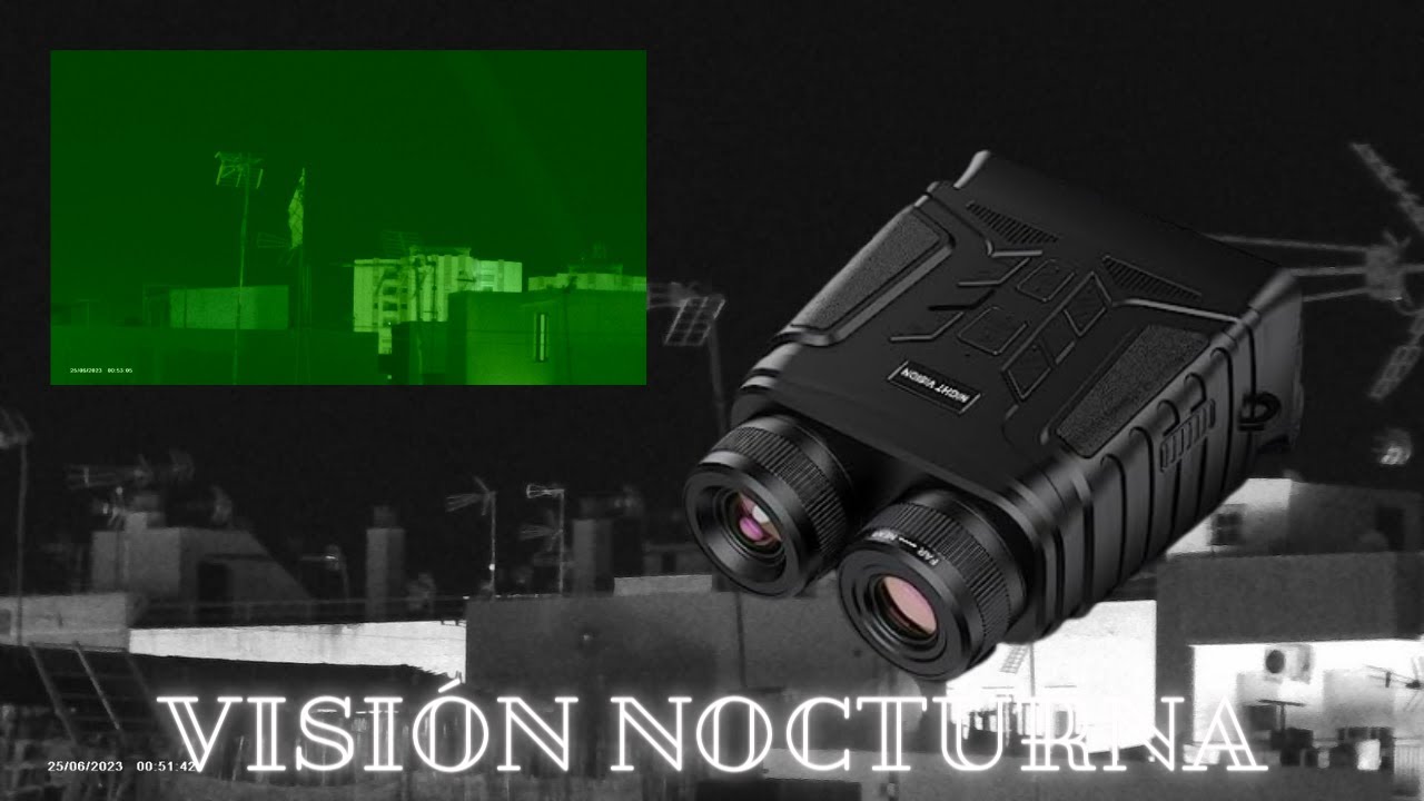 Prueba binoculares visión nocturna Rastreo del cielo