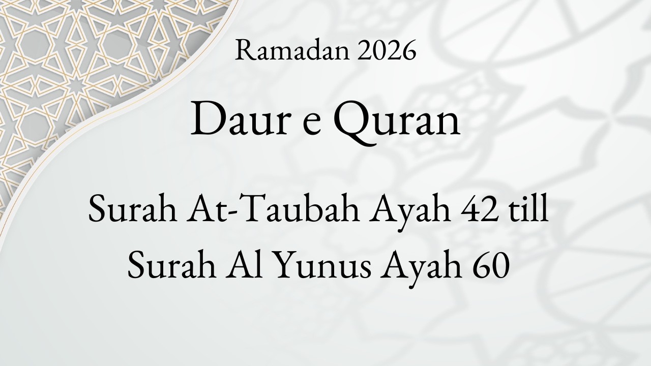 Ramadan 2026 - Daur e Quran - Surah At-Tawabah Ayah 42 - Surah Al-Yunus Ayah 60