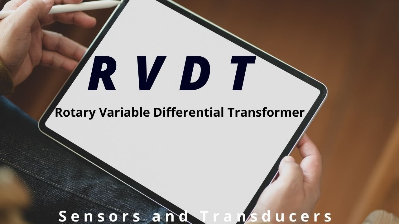 RVDT - Rotary Variable Differential Transformer | Sensors and Transducers