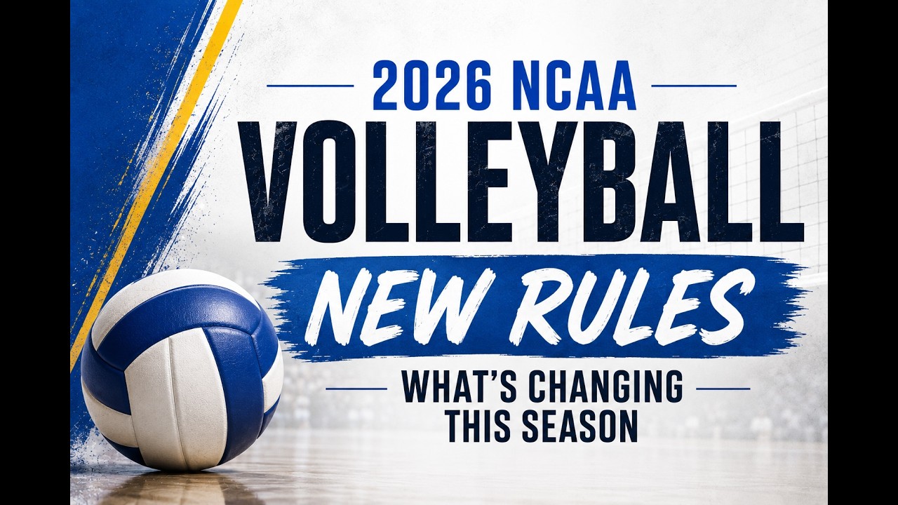 2026 NCAA Volleyball Rule Changes: What Fans Need to Know