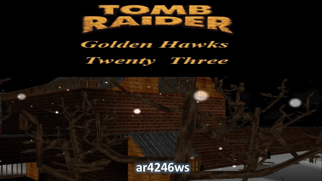 TRLE, Golden Hawks Twenty Three