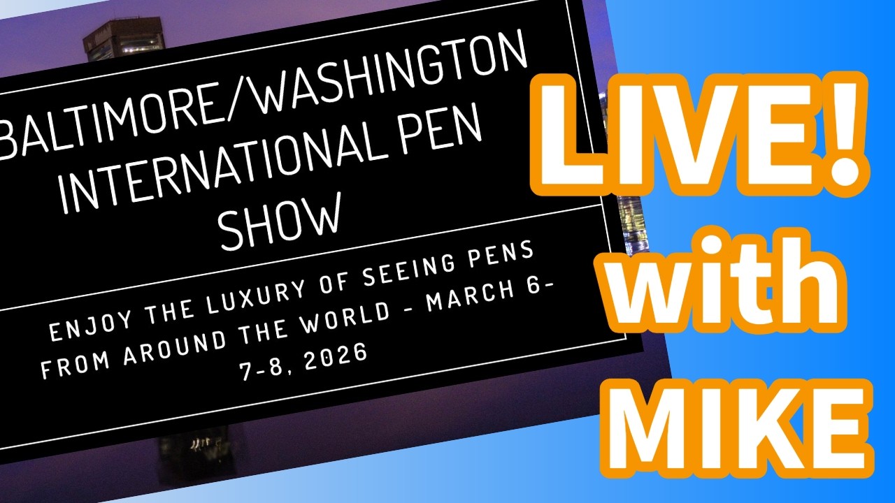 3rd Attempt! LIVE from the 2026 Baltimore Washington International Pen Show