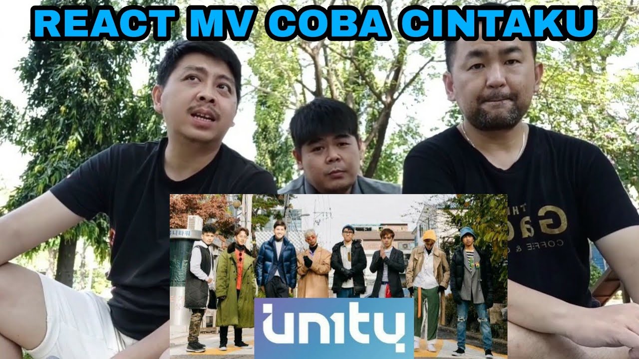 React video MV Coba Cintaku dari un1ty. Reaksi jujur klip boyband baru Indonesia terbaik 2020