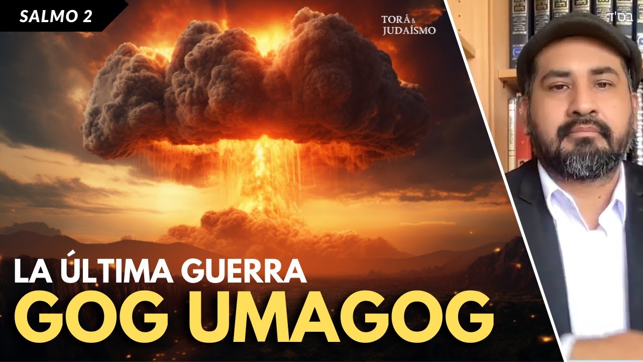 ÉL HARÁ LA GUERR4 CONTRA DIOS | Gog uMagog - Mesías | Salmo 2 - Tehilim 2 | Torah y Judaísmo