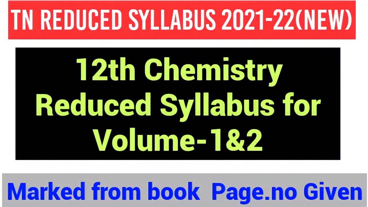 12th Chemistry Reduced Syllabus topics 2021-22|Volume-1&Volume-2|English &Tamil