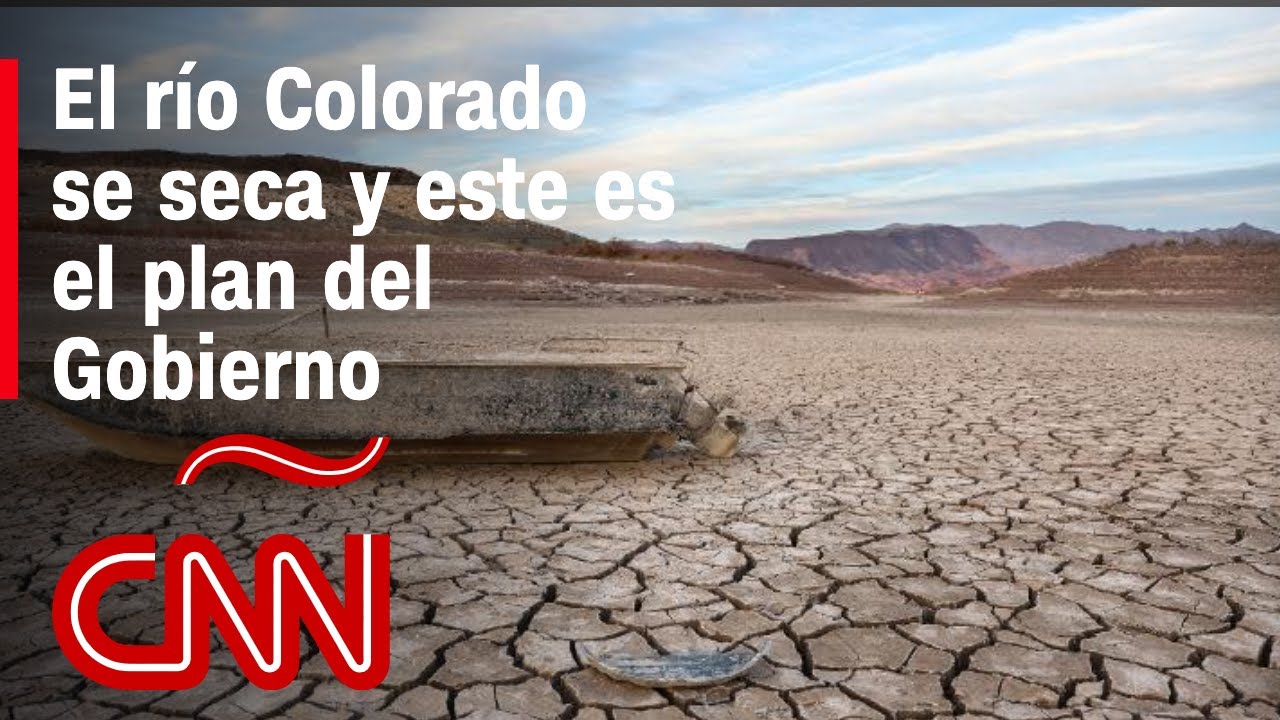 Biden aprueba plan para enfrentar sequía en el río Colorado