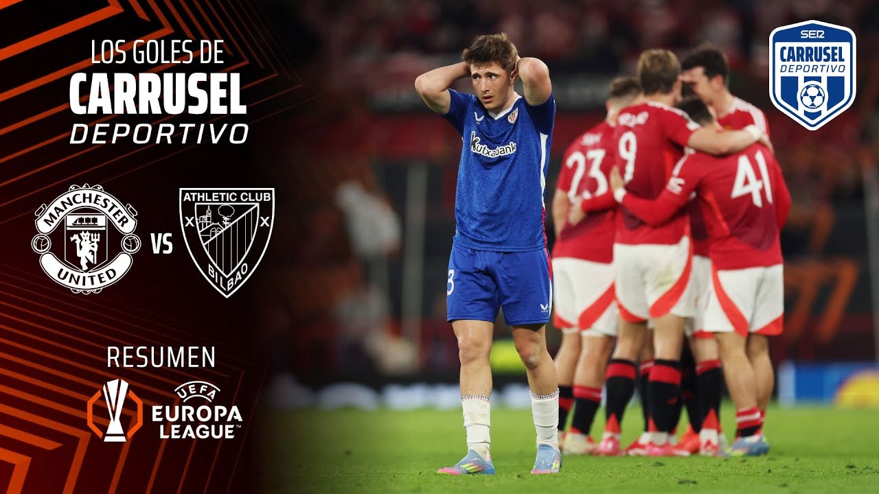 Adiós al sueño de la final perfecta en San Mamés - Los goles del Manchester United 4-1 Athletic Club