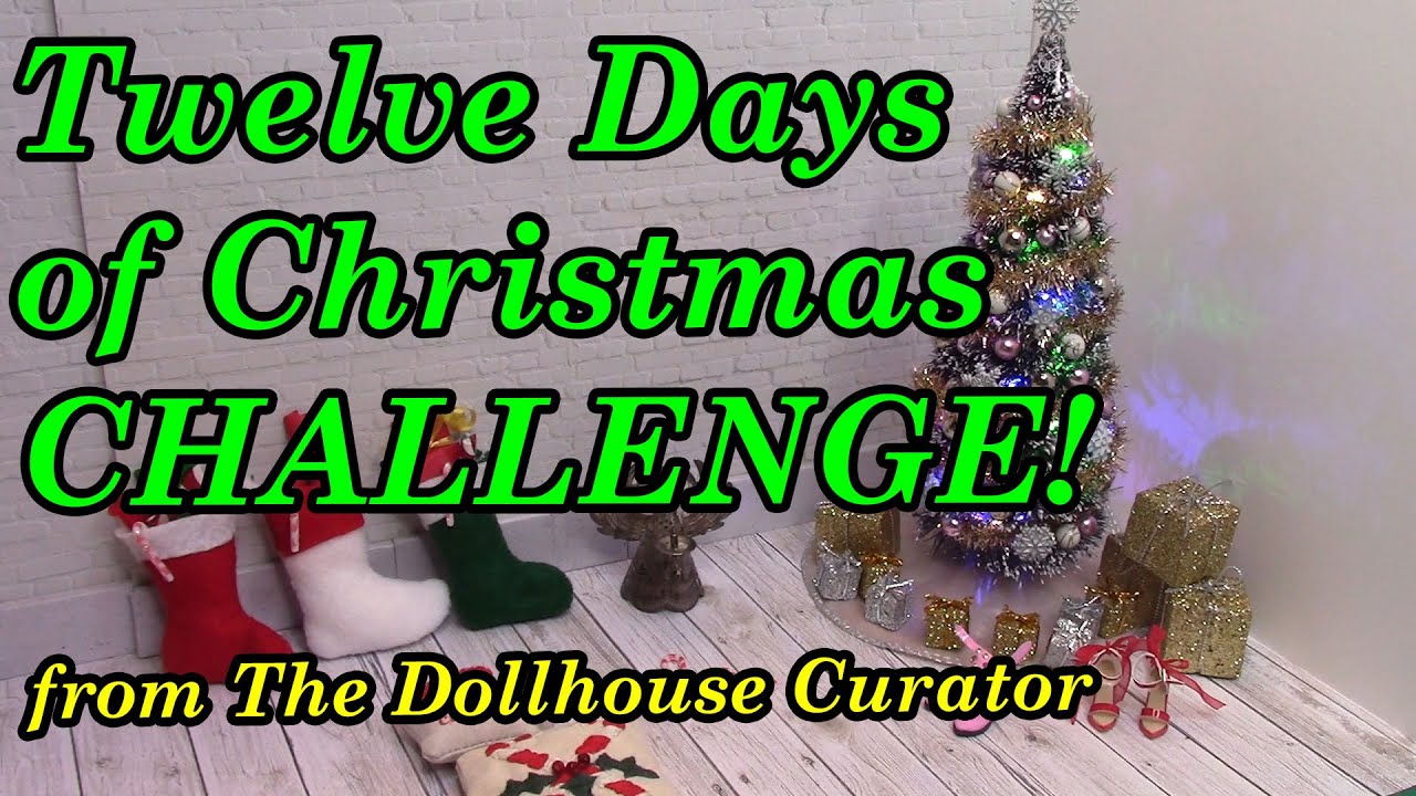 Twelve Days of Christmas CHALLENGE! Plus Barbie Crafts