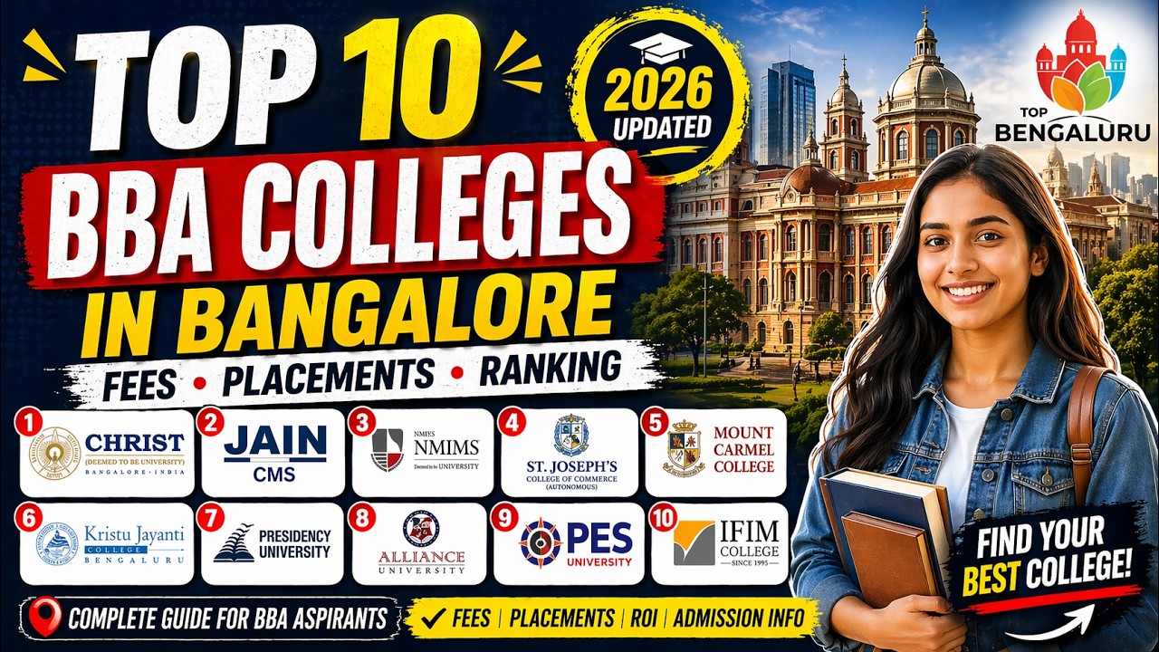 We have ranked Best Top 10 BBA Colleges in Bangalore | Top Rankings, Fees & Campus Life Details