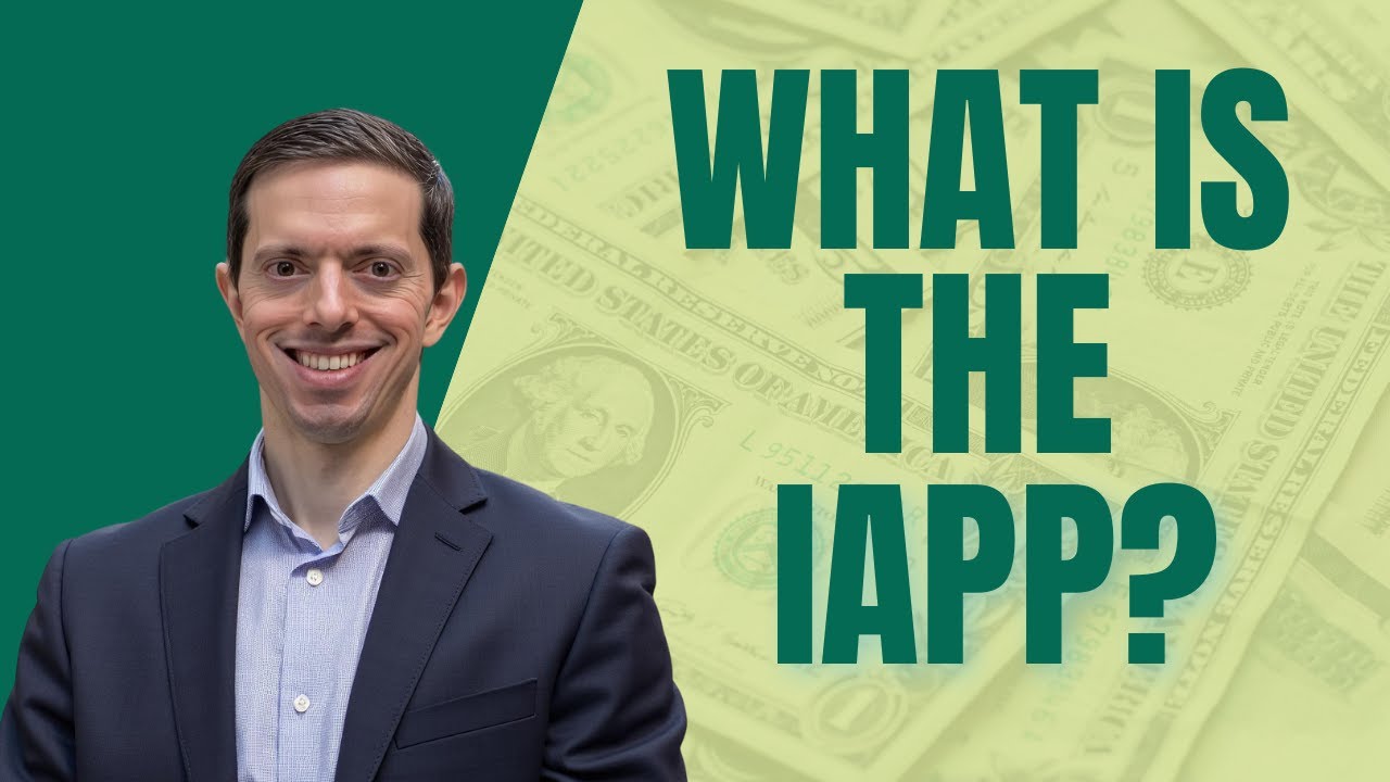 What is the IAPP? - CIPP/E Certification Masterclass