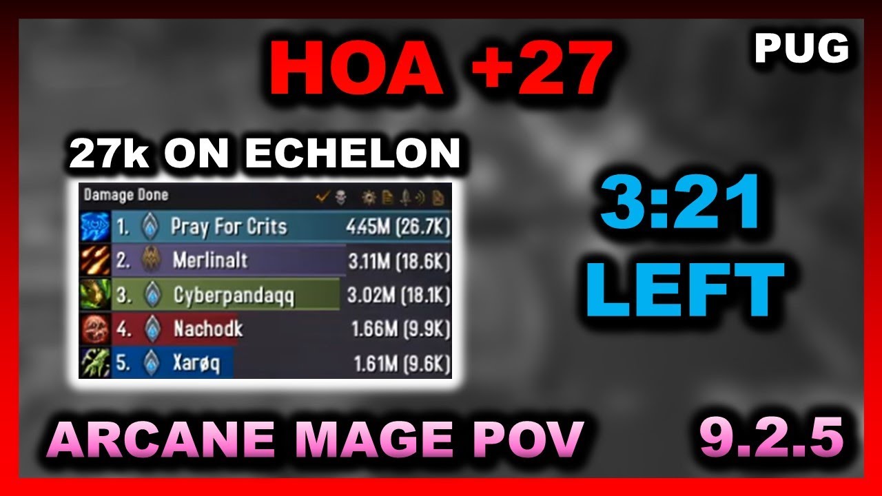 Arcane Mage POV - HOA + 27 Fortified - INSANE SHARD FUNNEL - 9.2.5 Push Week