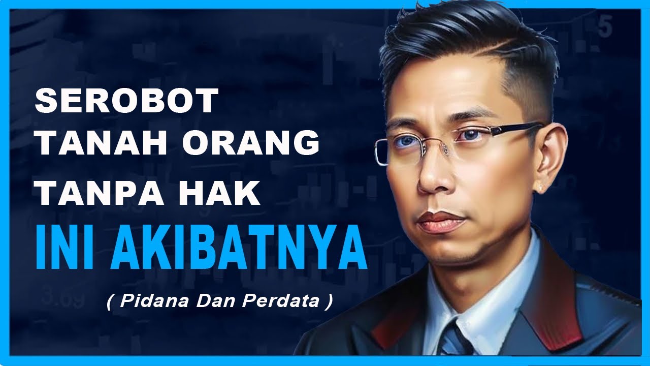 Penyerobotan Tanah Gak Hanya Pidana, Perdata Juga jalan I Advokat NJH