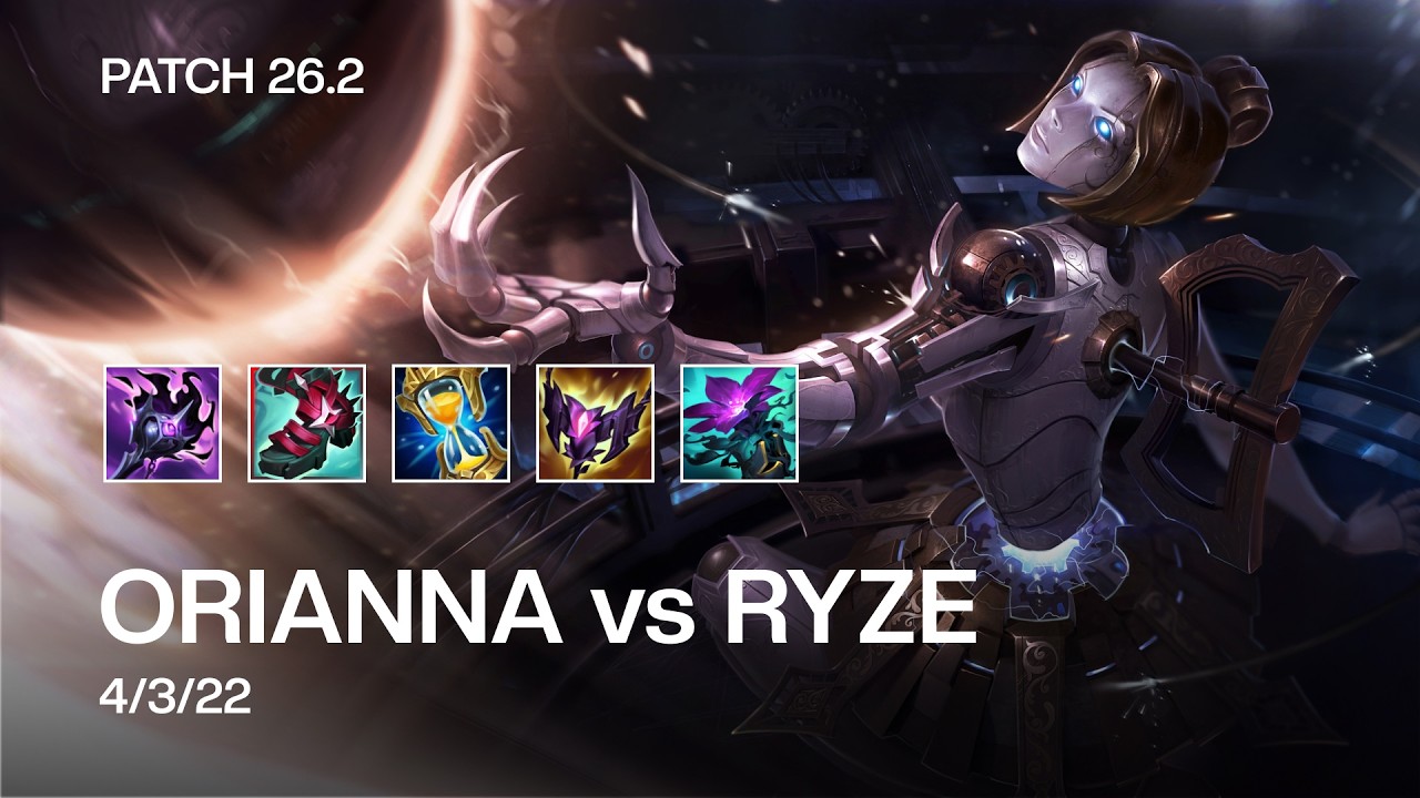 ORIANNA vs RYZE - MID - Patch 26.2 VN Ranked | lehoangdats