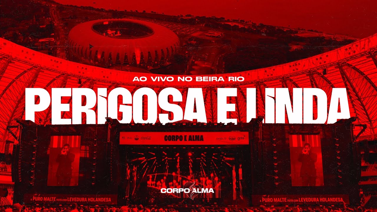 Perigosa e Linda  -  Ao Vivo Beira Rio - POA