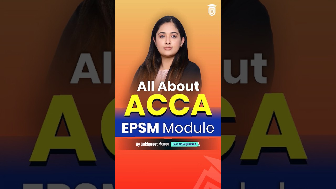 All About ACCA EPSM Module #acca #accaexams