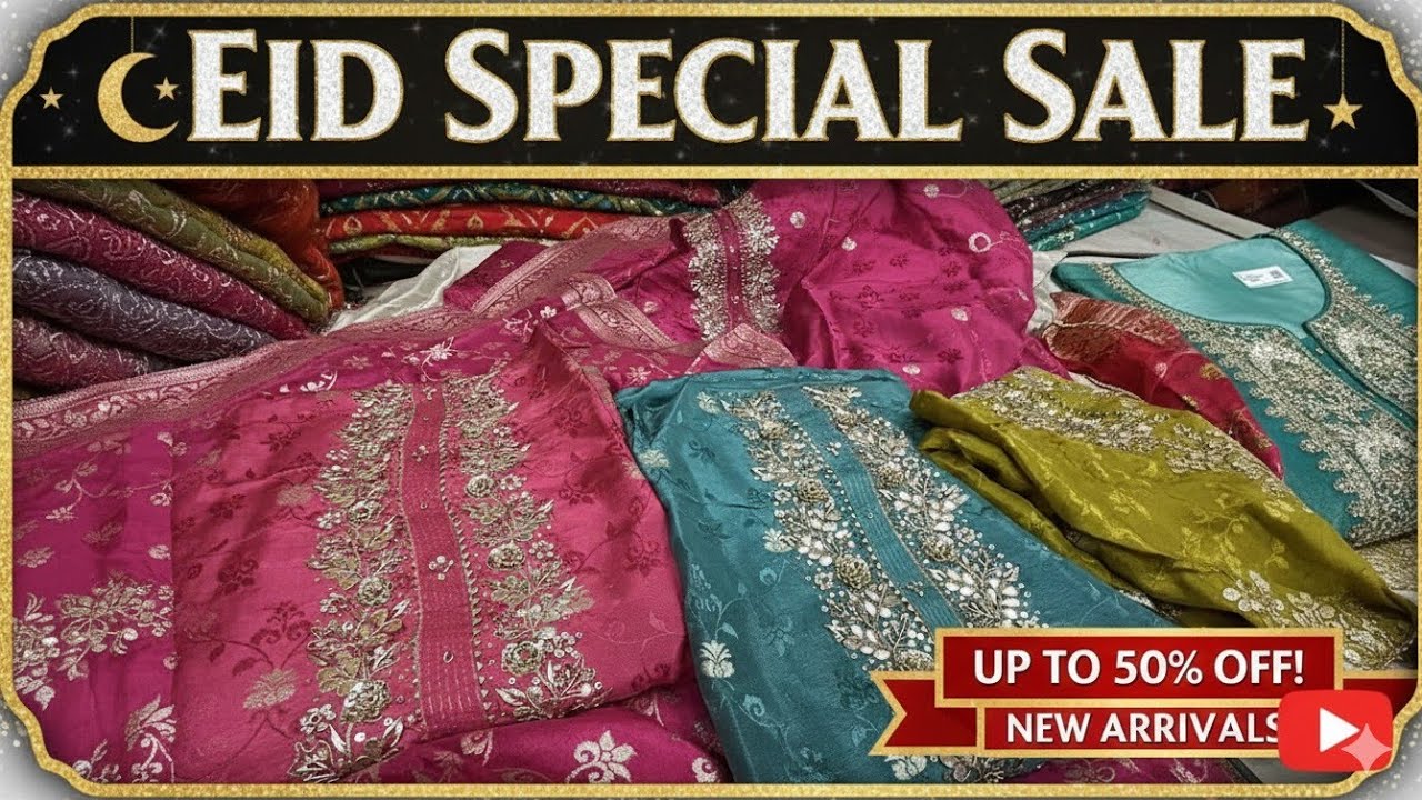 EID SPECIAL SALE! 🌙 Heavy Suits & New Arrivals at factory rate