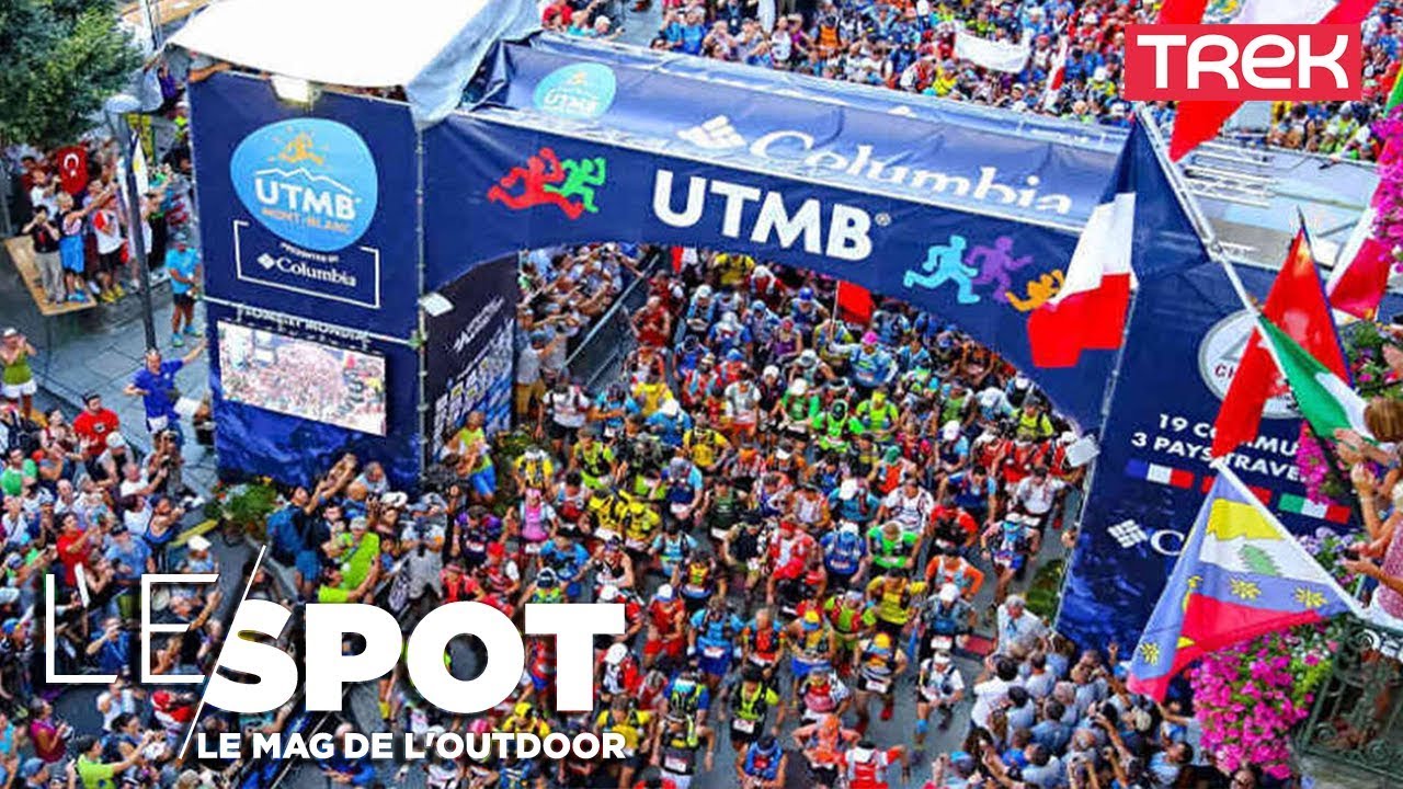 LE SPOT : Tout savoir sur les coulisses et l'histoire de l'UTMB - Trek TV