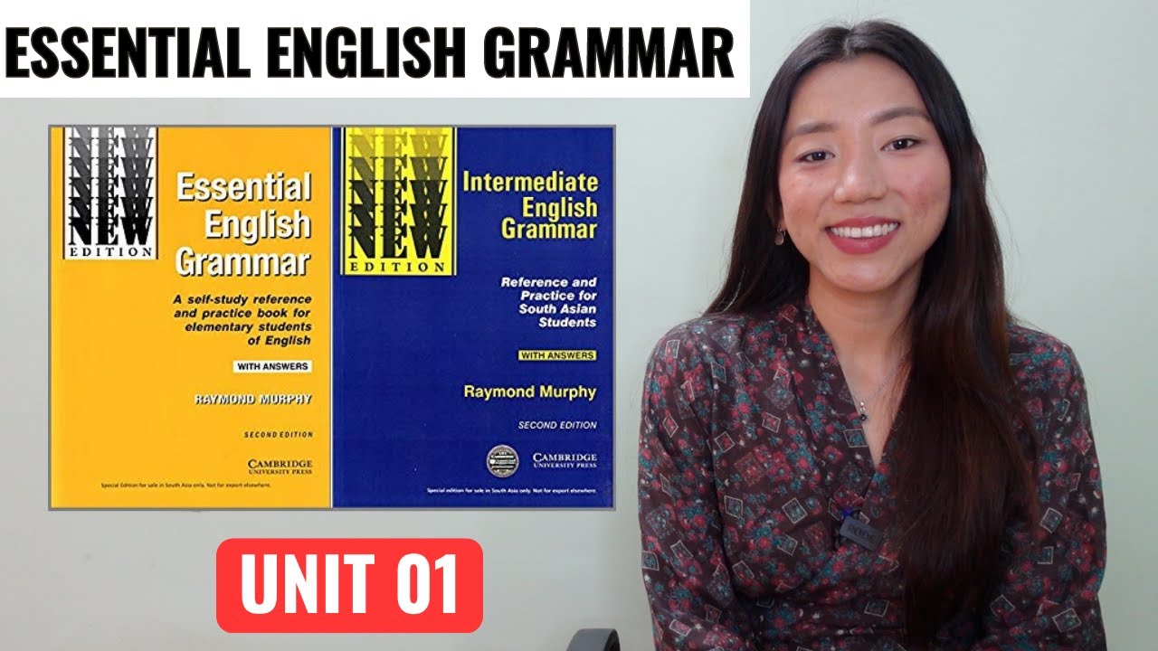 བརྡ་སྤྲོད་སློབ་ཚན་དང་པོ། ESSENTIAL ENGLISH GRAMMAR | UNIT ONE