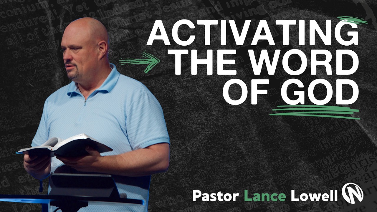 Activating the Word of God