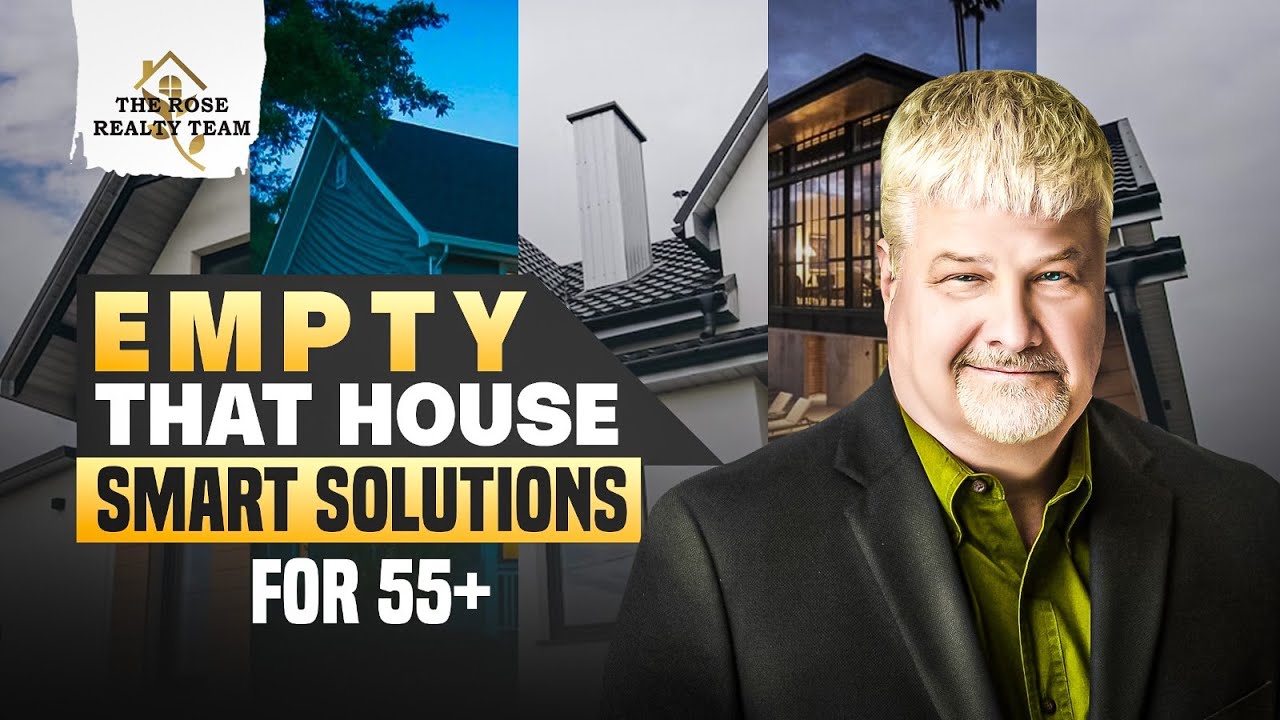 Empty That House: Smart Solutions for 55+