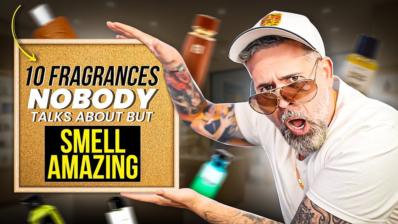 10 Fragrances Nobody Talks About But Smell AMAZING