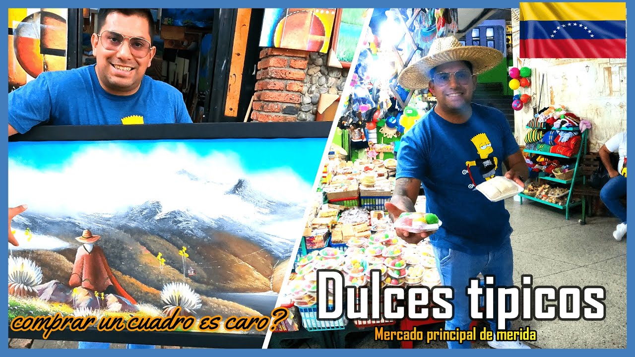 dulces tipicos merideños y obras de arte echa pinturas