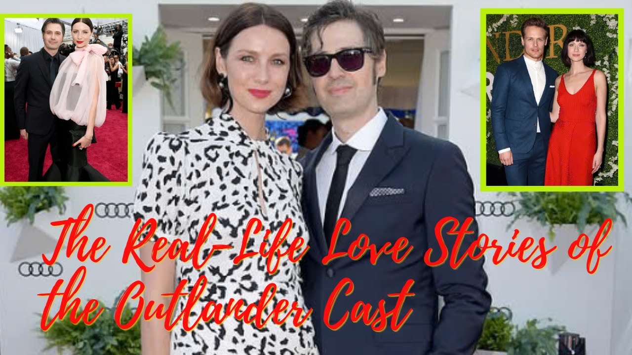 "Real-Life Love Stories of the Outlander Cast: Secrets and Surprises!"