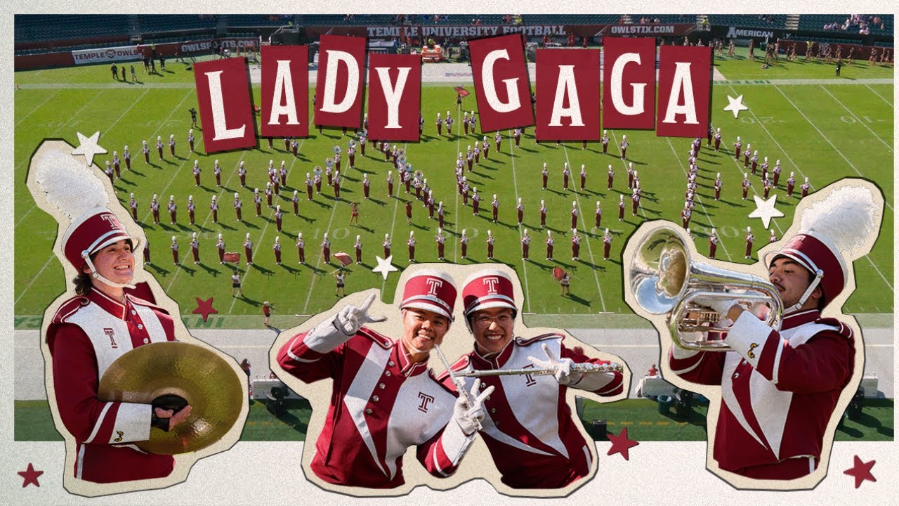 Lady Gaga / Temple University Diamond Marching Band