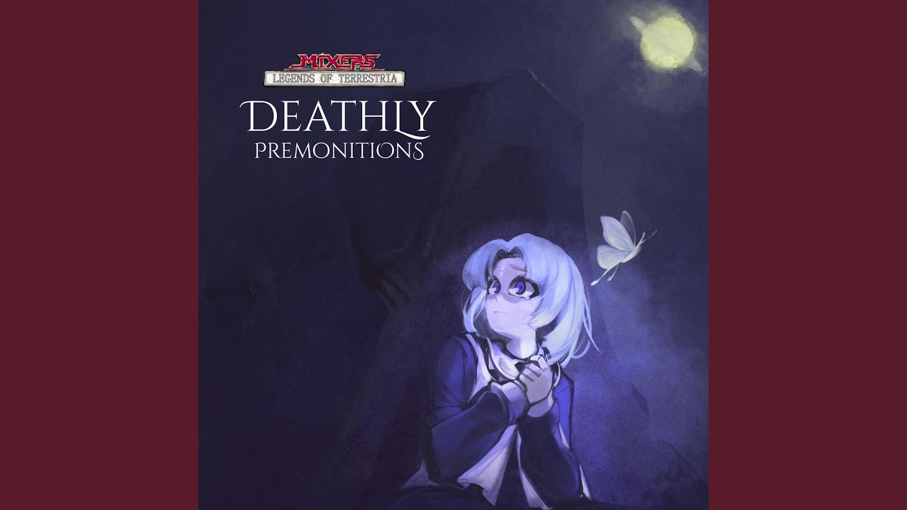 Deathly Premonitions (MIXERS Legends of Terrestria Original Game Soundtrack)