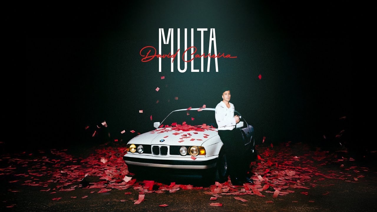 David Carreira - MULTA