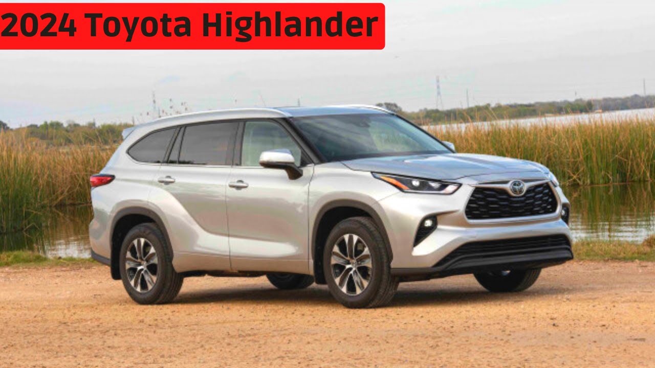 NEW | 2024 toyota highlander redesign - Price, Release, News, Review, Interior & Exterior