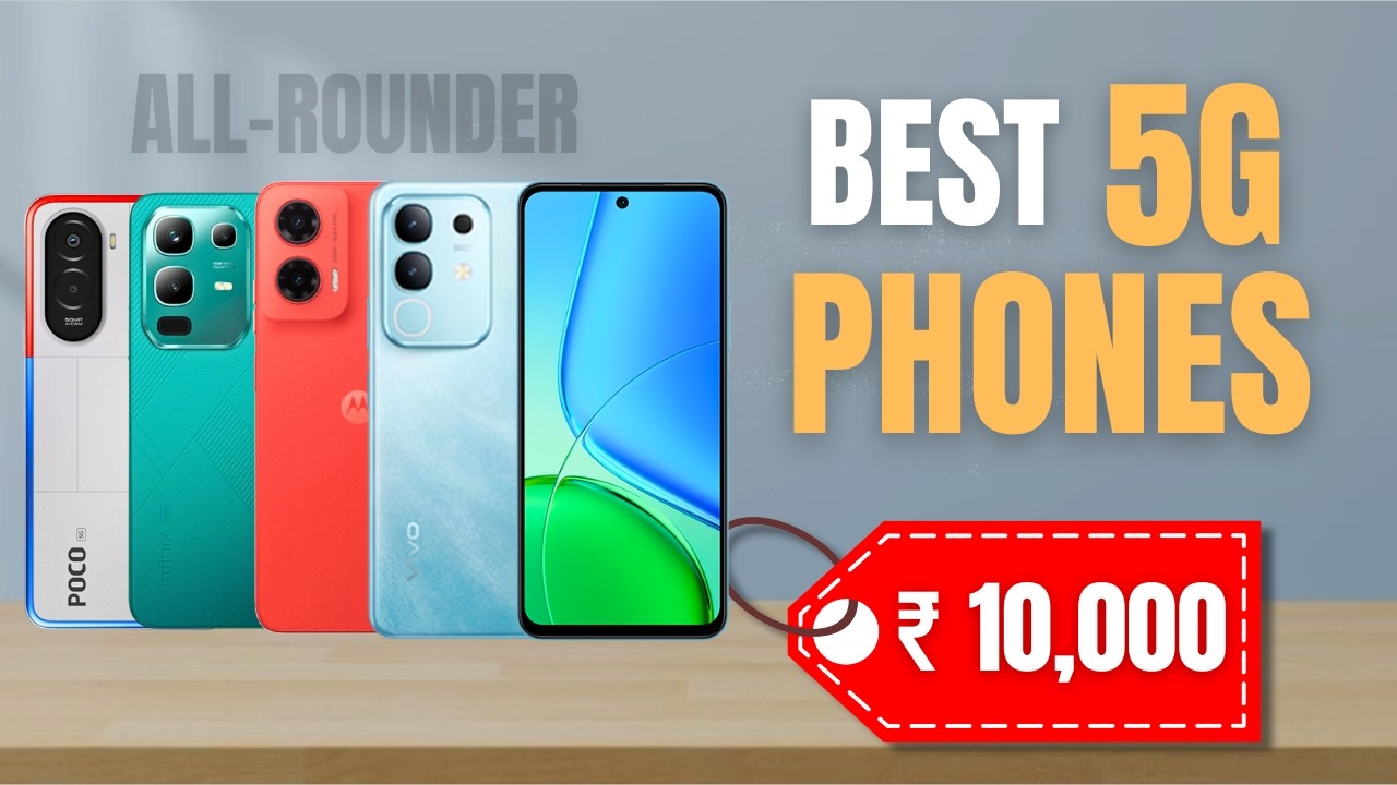 Top 5 Best 5G Smartphones Under ₹10,000 in 2026!