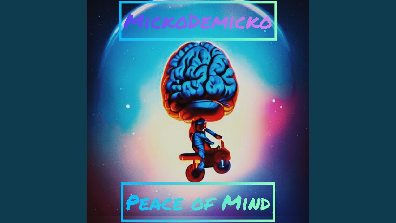 Peace of Mind