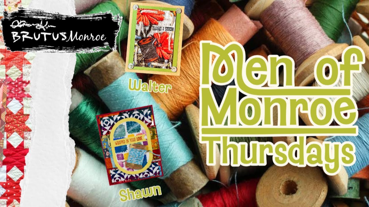 Happy Holidays from Men of Monroe - Join Walter and Shawn for some Stitched with Love!