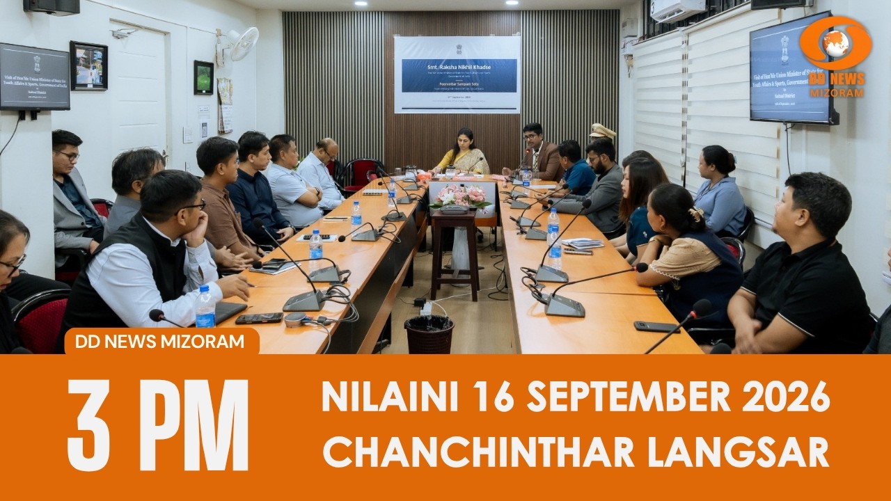 DD News Mizoram Chanchinthar | 16 September 2026 | 3:00 PM