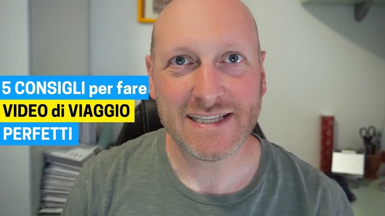 5 CONSIGLI per fare VIDEO di VIAGGIO perfetti