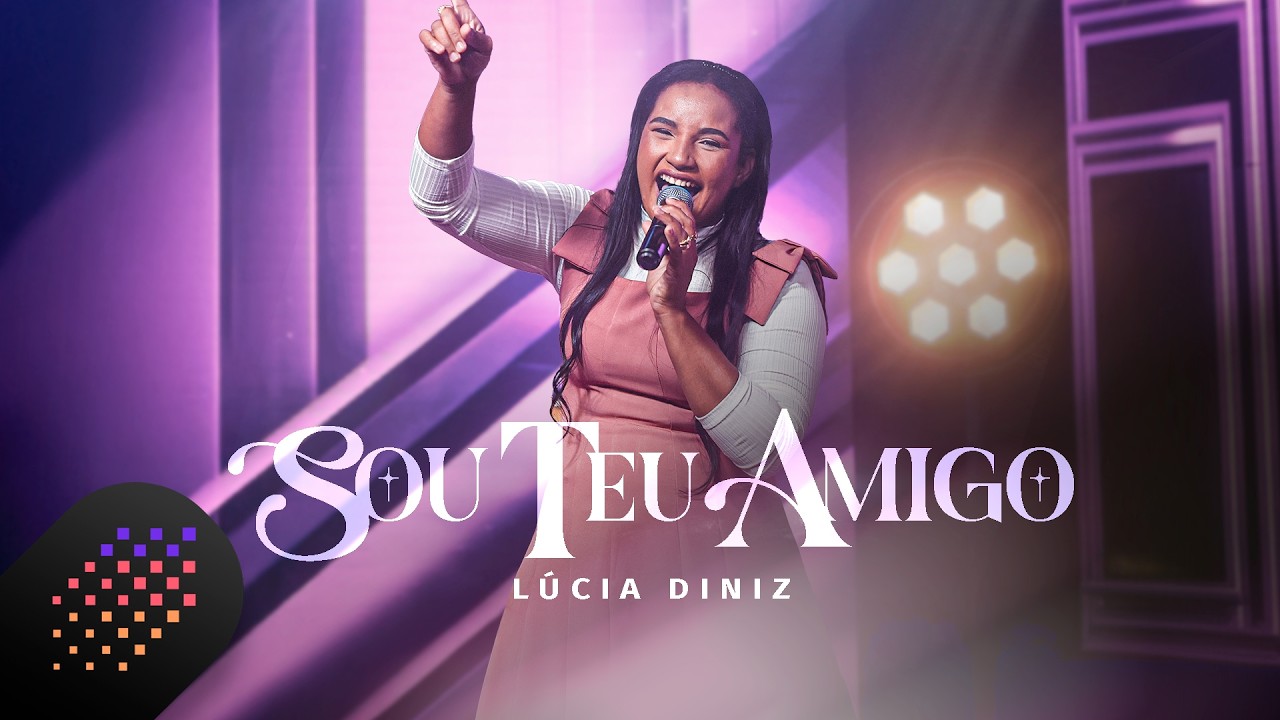 Lúcia Diniz | Sou Teu Amigo [Clipe Oficial]