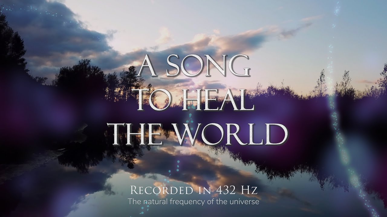 A Song to Heal the World