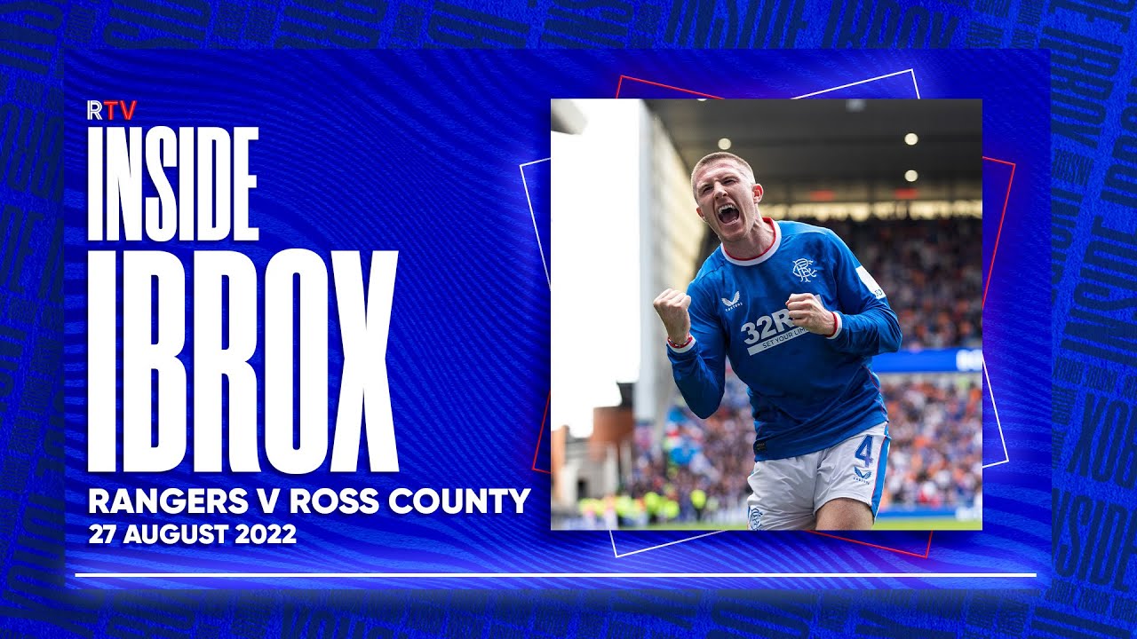 TRAILER | Inside Ibrox | Rangers v Ross County | 27 Aug 2022