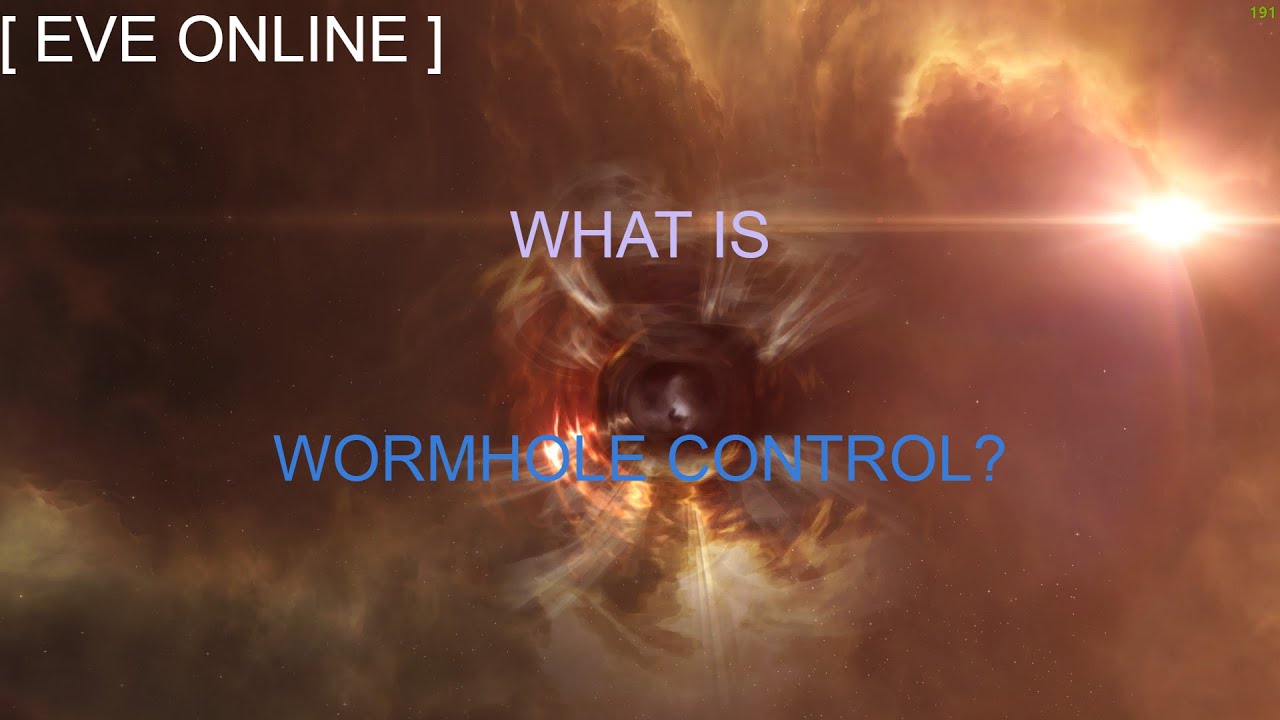 EVE Online - WORMHOLE CONTROL  (comprehensive, w/ diagrams and examples)