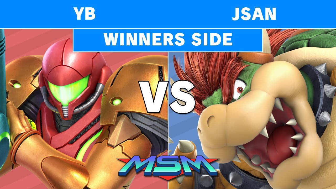 MSM 185 YB (Samus) vs Jsan (Bowser) Winners Pools - Smash Ultimate